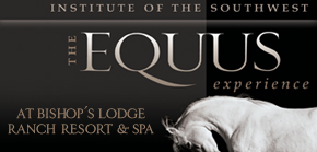 The Equus Experience at Bishop's Lodge