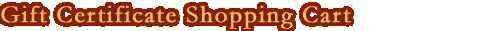 Gift Certificate Shopping Cart