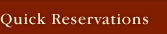 Quick Reservations