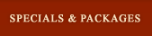 Specials and Packages